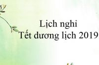 Thông báo lịch nghỉ tết Dương Lịch 2019